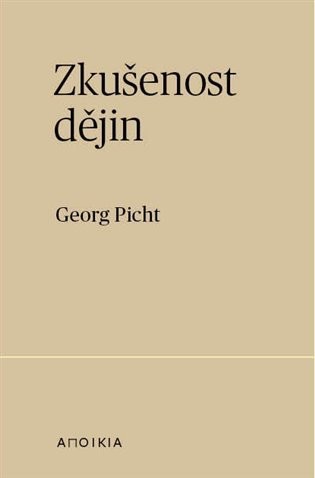 Zkušenost dějin - Georg Picht