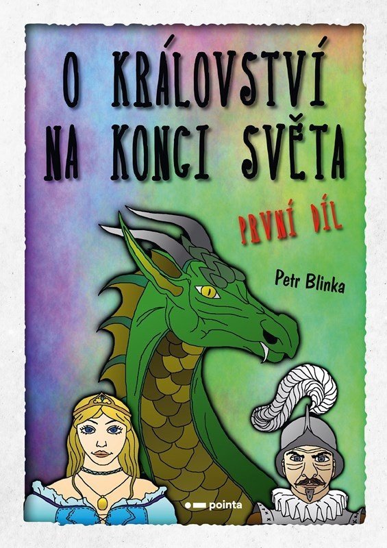 O království Na konci světa 1 - Petr Blinka