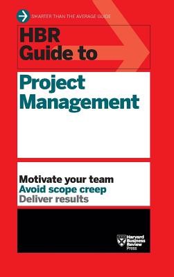 HBR Guide to Project Management (HBR Guide Series) (Harvard Business Review)(Pevná vazba)