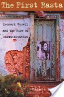 The First Rasta: Leonard Howell and the Rise of Rastafarianism (Lee Hlne)(Paperback)