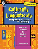 Culturally and Linguistically Responsive Teaching and Learning (Second Edition): Classroom Practices for Student Success (Hollie Sharroky)(Paperback)