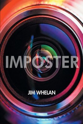 Imposter: An Autobiography (Whelan Jim)(Paperback)