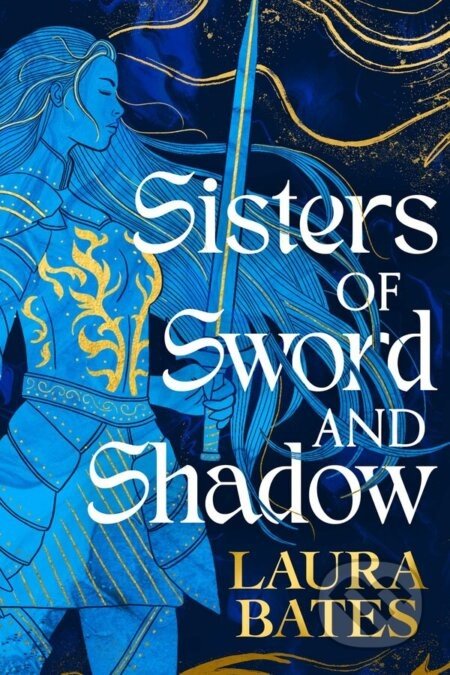 Sisters of Sword and Shadow - Laura Bates