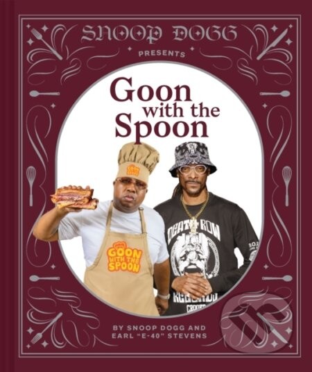 Snoop Dogg Presents Goon with the Spoon - Snoop Dogg, Earl 