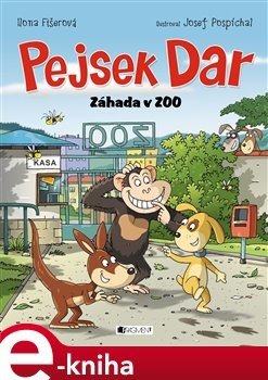 Pejsek Dar – Záhada v ZOO - Ilona Fišerová