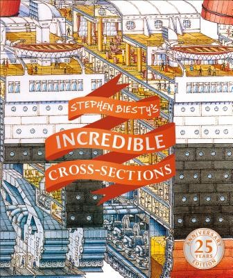 Stephen Biesty's Incredible Cross-Sections (Biesty Stephen)(Pevná vazba)