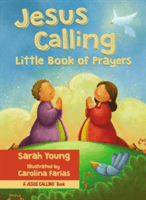 Jesus Calling: Little Book of Prayers (Young Sarah)(Board Books)