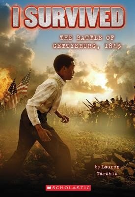 I Survived the Battle of Gettysburg, 1863 (I Survived #7), 7 (Tarshis Lauren)(Paperback)