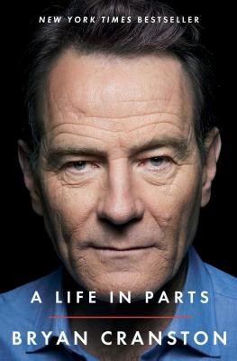 A Life in Parts (Cranston Bryan)(Pevná vazba)