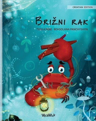 Brizni rak (Croatian Edition of The Caring Crab