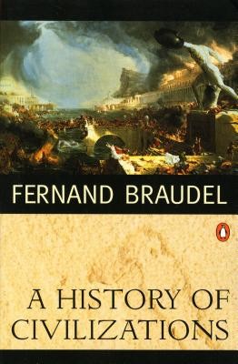 A History of Civilizations (Braudel Fernand)(Paperback)