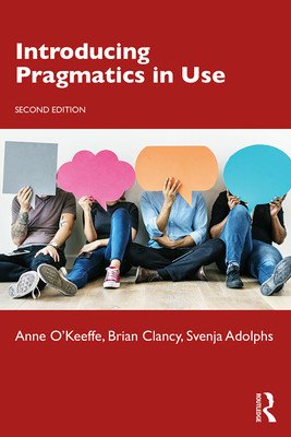 Introducing Pragmatics in Use (O'Keeffe Anne)(Paperback)