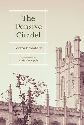The Pensive Citadel (Brombert Victor)(Pevná vazba)