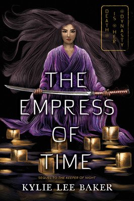 The Empress of Time (Baker Kylie Lee)(Paperback)