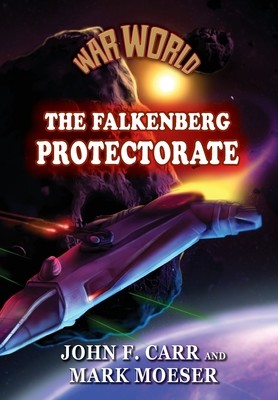 War World: The Falkenberg Protectorate (Carr John F.)(Pevná vazba)
