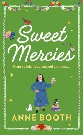 Sweet Mercies - Anne Booth