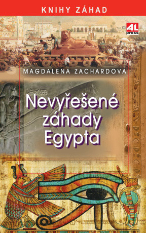 Nevyřešené záhady Egypta - Magdalena Zachardová - e-kniha