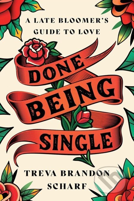 Done Being Single - Treva Brandon Scharf