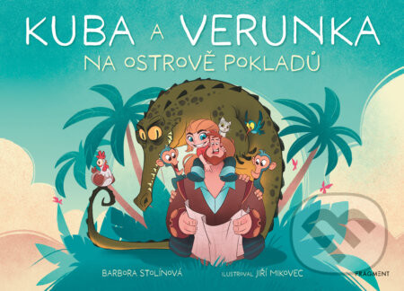 Kuba a Verunka na ostrově pokladů - Barbora Stolínová, Jiří Mikovec (Ilustrátor)