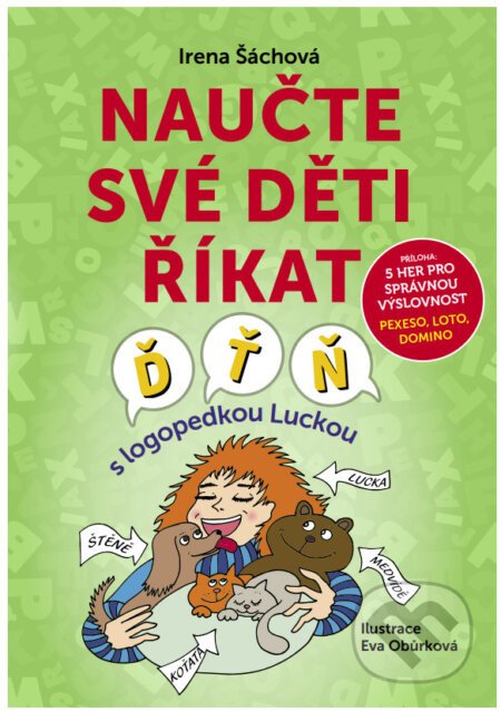 Naučte své děti říkat Ď, Ť, Ň - Irena Šáchová