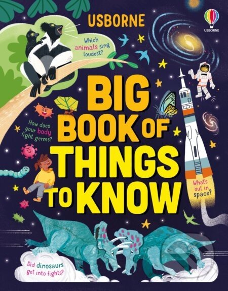 Big Book of Things to Know - James Maclaine, Laura Cowan, Sarah Hull