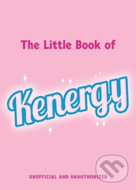 The Little Book of Kenergy - Christy White-Spunner