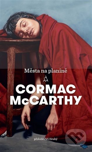 Města na planině - Cormac McCarthy