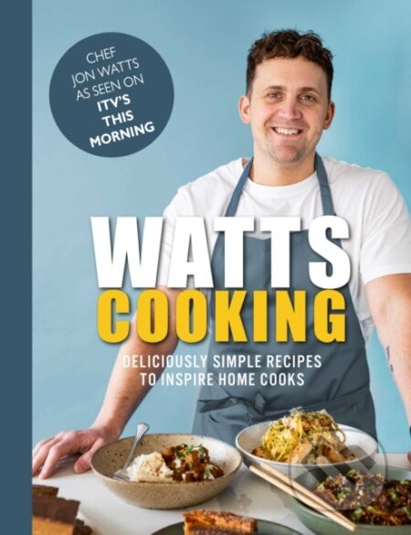 Watts Cooking - Jon Watts