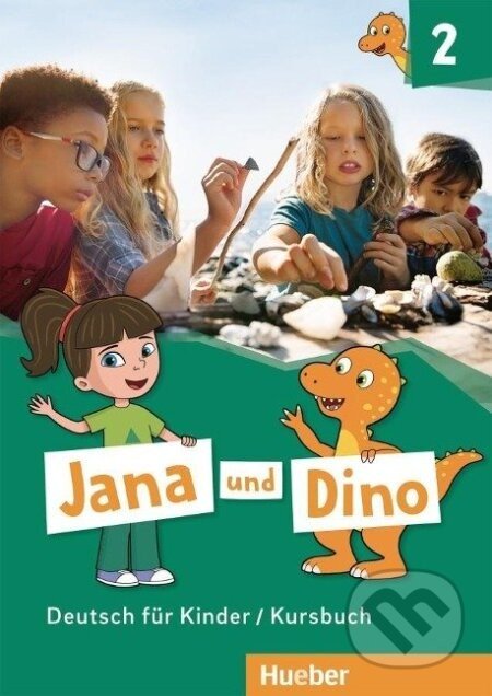 Jana und Dino 2 - Kursbuch - Max Hueber Verlag