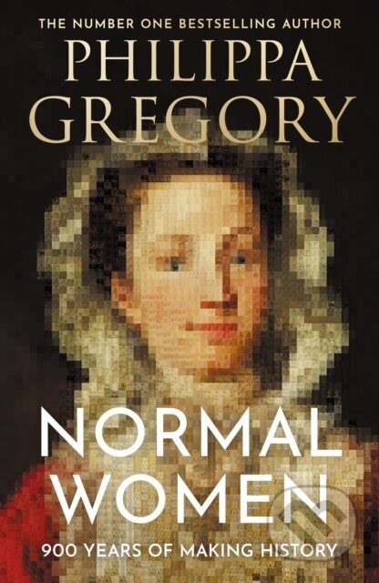 Normal Women - Philippa Gregory