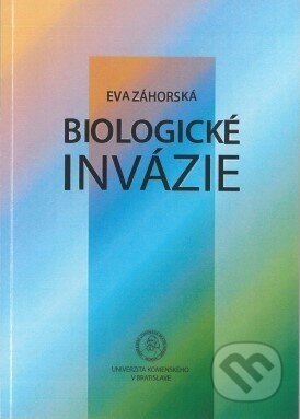 Biologické invázie - Eva Záhorská