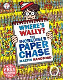 Where's Wally? The Incredible Paper Chase (Handford Martin)(Paperback / softback)