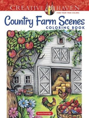 Creative Haven Country Farm Scenes Coloring Book (Goodridge Teresa)(Paperback)