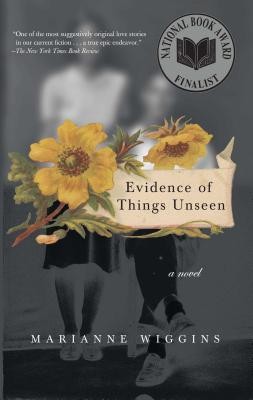 Evidence of Things Unseen (Wiggins Marianne)(Paperback)