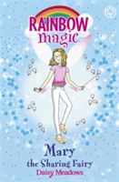Rainbow Magic: Mary the Sharing Fairy - The Friendship Fairies Book 2 (Meadows Daisy)(Paperback / softback)