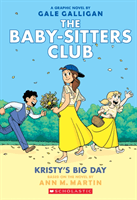 Kristy's Big Day (the Baby-Sitters Club Graphic Novel #6): A Graphix Book (Full-Color Edition), 6 (Martin Ann M.)(Paperback)