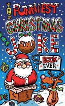Funniest Christmas Joke Book Ever (King Joe)(Paperback / softback)