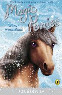 Magic Ponies: Winter Wonderland (Bentley Sue)(Paperback / softback)