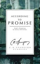 According to Promise: God's Promises to Every Christian (Spurgeon Charles Haddon)(Paperback)