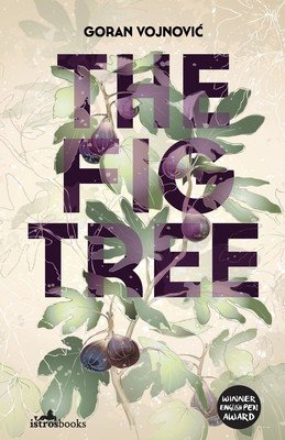 The Fig Tree (Vojnovic Goran)(Paperback)