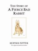 The Story of a Fierce Bad Rabbit (Potter Beatrix)(Pevná vazba)