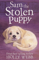 Sam the Stolen Puppy (Webb Holly)(Paperback / softback)