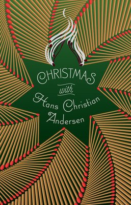 Christmas with Hans Christian Andersen (Andersen Hans Christian)(Paperback)