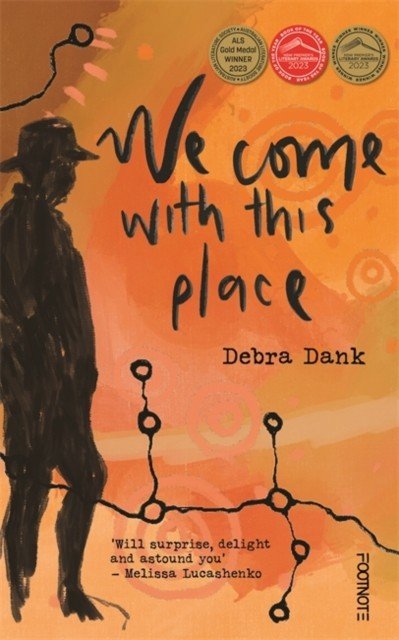 We Come with this Place (Dank Debra)(Paperback / softback)