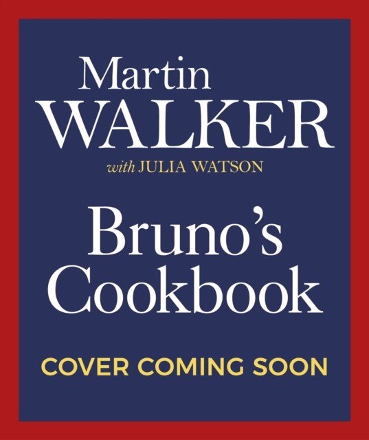 Bruno's Cookbook (Walker Martin)(Pevná vazba)