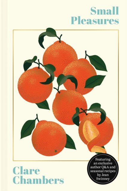 Small Pleasures - The stunning new Christmas edition of the joyful bestseller (Chambers Clare)(Pevná vazba)