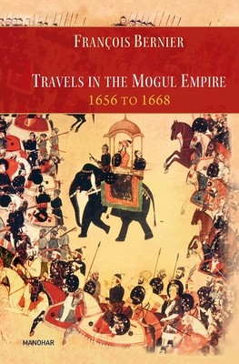Travels in the Mogul Empire 1656 to 1668 (Bernier Francois)(Pevná vazba)