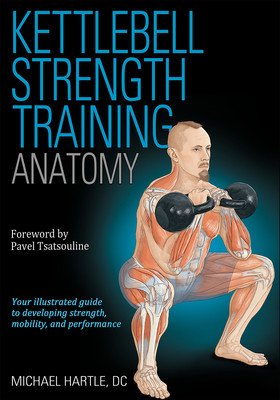 Kettlebell Strength Training Anatomy (Hartle Michael)(Paperback)