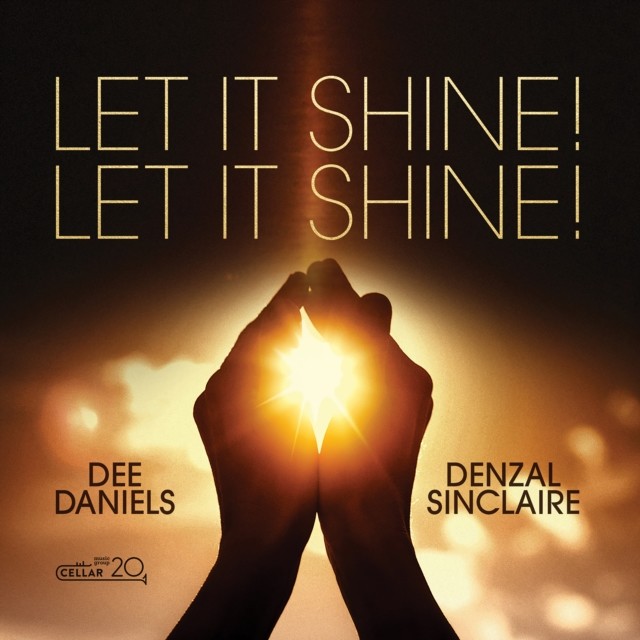 Let It Shine! Let It Shine! (Dee Daniels & Denzel Sinclaire) (CD / Album)