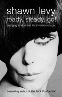 Ready, Steady, Go! - Swinging London and the Invention of Cool (Levy Shawn)(Paperback / softback)